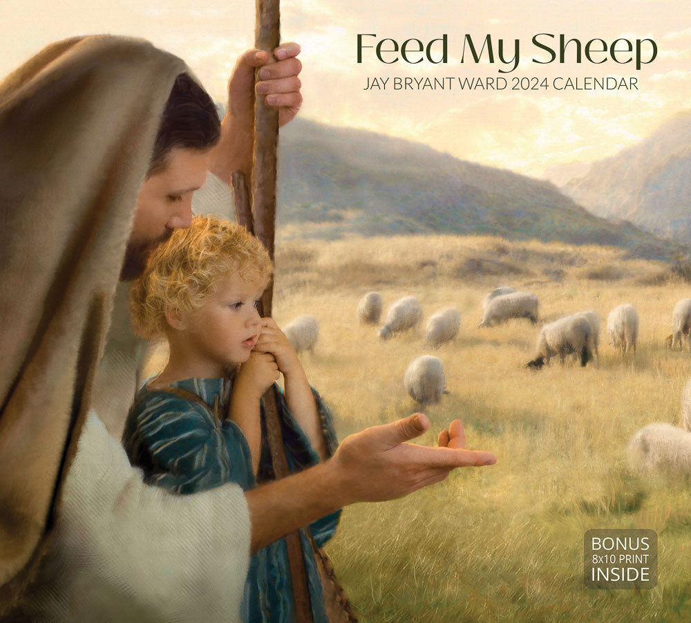 2024 Calendar - Feed My Sheep Jay Bryant Ward